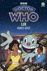 Book cover of Doctor Who: Lux (Target Collection) by James Goss