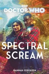 Book cover of Doctor Who: Spectral Scream by Unknown