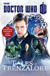 Book cover of Doctor Who: Tales of Trenzalore by Justin Richards