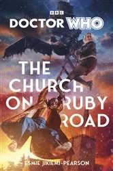Book cover of Doctor Who: The Church on Ruby Road (Target Collection) by Esmie Jikiemi-Pearson