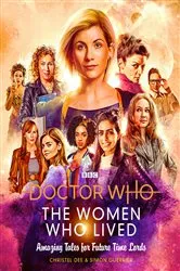 Book cover of Doctor Who: The Women Who Lived by Christel Dee