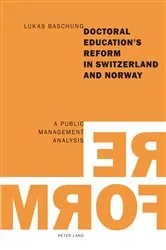 Book cover of Doctoral Education’s Reform in Switzerland and Norway by Lukas Baschung