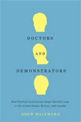 Book cover of Doctors and Demonstrators by Drew Halfmann