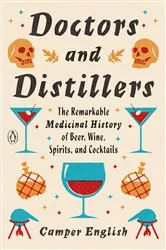 Book cover of Doctors and Distillers by Camper English