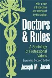 Book cover of Doctors and Rules (2nd ed.) by Joseph M. Jacob