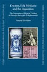 Book cover of Doctors, Folk Medicine and the Inquisition by Walker Timothy D.
