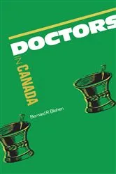 Book cover of Doctors in Canada by Blishen, Bernard, R.