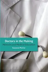 Book cover of Doctors in the Making by Suzanne Poirier