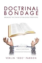 Book cover of Doctrinal Bondage by Pardon, Verlin, 
