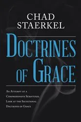 Book cover of Doctrines of Grace by Chad Staerkel