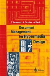 Book cover of Document Management for Hypermedia Design by Piet A.M. Kommers