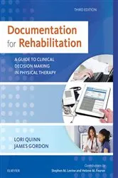 Book cover of Documentation for Rehabilitation - E-Book (3rd ed.) by Quinn EdD, PT, Lori
