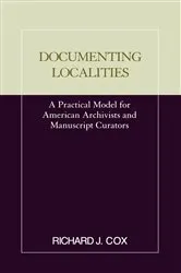 Book cover of Documenting Localities by Richard J. Cox