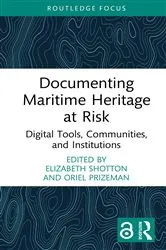 Book cover of Documenting Maritime Heritage at Risk by Elizabeth Shotton