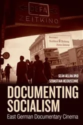 Book cover of Documenting Socialism by Seán Allan