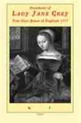 Book cover of Documents of Lady Jane Grey by James D. Taylor