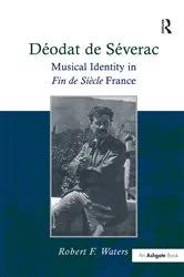 Book cover of Déodat de Séverac by RobertF. Waters