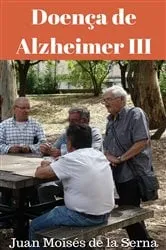 Book cover of Doença de Alzheimer III by Juan Moisés de la Serna