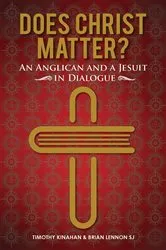 Book cover of Does Christ Matter? by Timothy Kinahan