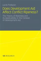 Book cover of Does Development Aid Affect Conflict Ripeness? by Lucie Podszun
