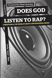 Book cover of Does God Listen to Rap? by Curtis 'Voice