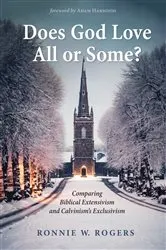 Book cover of Does God Love All or Some? by Unknown