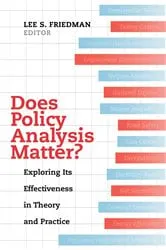 Book cover of Does Policy Analysis Matter? by Lee S. Friedman