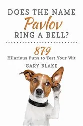 Book cover of Does the Name Pavlov Ring a Bell? by Gary Blake