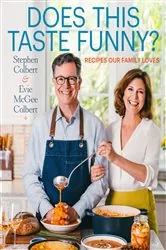Book cover of Does This Taste Funny? by Stephen Colbert