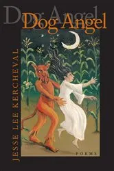 Book cover of Dog Angel by Jesse Lee Kercheval