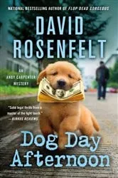 Book cover of Dog Day Afternoon by David Rosenfelt