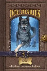 Book cover of Dog Diaries #4: Togo by Kate Klimo
