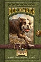 Book cover of Dog Diaries #7: Stubby by Unknown
