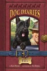 Book cover of Dog Diaries #8: Fala by Kate Klimo