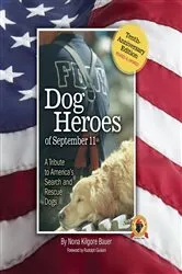 Book cover of Dog Heroes of September 11th by Nona Kilgore Bauer