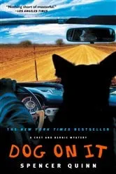 Book cover of Dog on It by Spencer Quinn