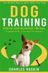 Book cover of Dog Training by Charles Raskin