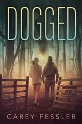 Book cover of Dogged by Carey Fessler