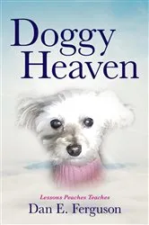 Book cover of Doggy Heaven by Ferguson, Dan, E