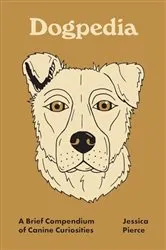Book cover of Dogpedia by Jessica Pierce