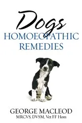 Book cover of Dogs: Homoeopathic Remedies by Unknown