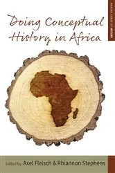 Book cover of Doing Conceptual History in Africa (2nd ed.) by Axel Fleisch