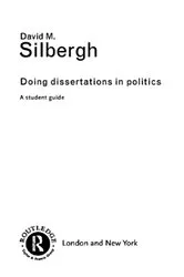 Book cover of Doing Dissertations in Politics by David Silbergh