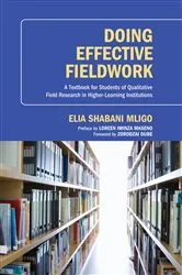 Book cover of Doing Effective Fieldwork by Elia Shabani Mligo