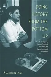 Book cover of Doing History from the Bottom Up by Staughton Lynd