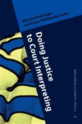 Book cover of Doing Justice to Court Interpreting by Miriam Shlesinger