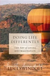 Book cover of Doing Life Differently by Luci Swindoll