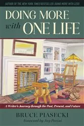 Book cover of Doing More with One Life by Bruce Piasecki