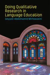 Book cover of Doing Qualitative Research in Language Education by Seyyed-Abdolhamid Mirhosseini