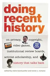Book cover of Doing Recent History by Alan Christy
